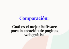 Comparación: ¿Qué software de páginas web gratis elegir?
