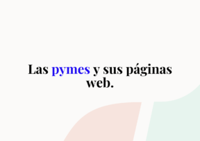 Las pymes y sus páginas web: