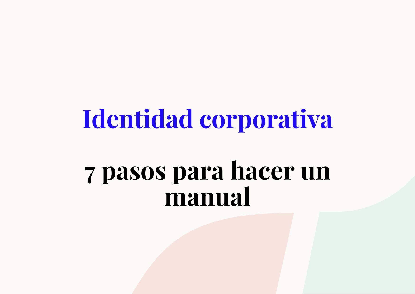 parásito cocina obra maestra Cómo hacer un manual de identidad corporativa en 7 pasos?