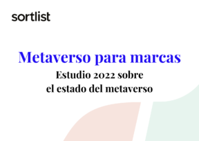 Metaverso para marcas (Estudio 2022 sobre el estado del metaverso)