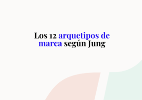 Los 12 arquetipos de marca según Jung