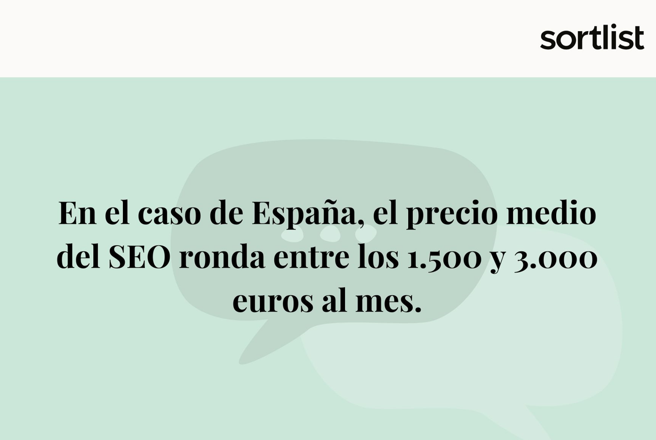 El presupuesto SEO promedio en España ronda entre los 1500 y 3000 euros.
